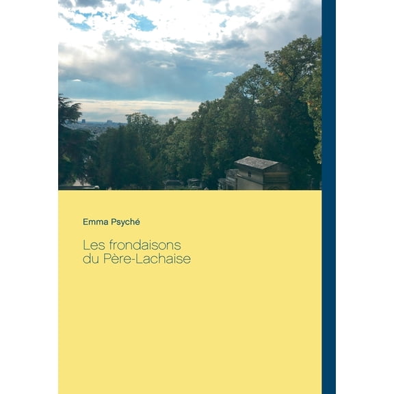 Les frondaisons du Pre-Lachaise (Paperback)