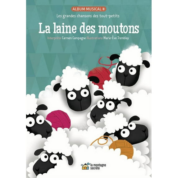 Les Grandes Chansons Des Tout-Petits: La Laine Des Moutons : Les Grandes Chansons Des Tout-Petits (Paperback)