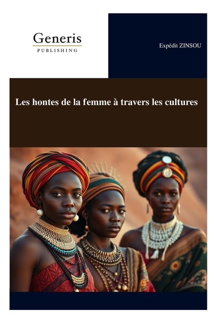 Les hontes de la femme Ã  travers les cultures, (Paperback)