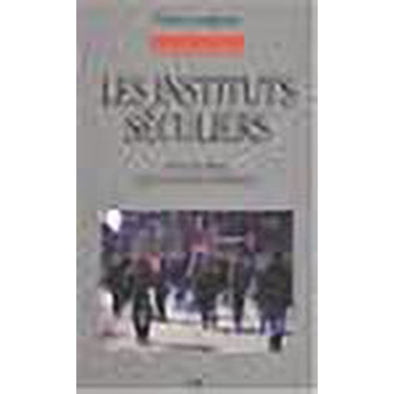 Les instituts séculiers (French Edition)