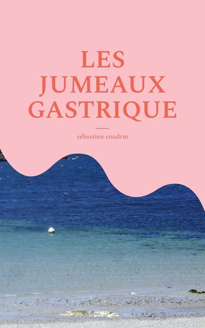 Les jumeaux gastrique, (Paperback)