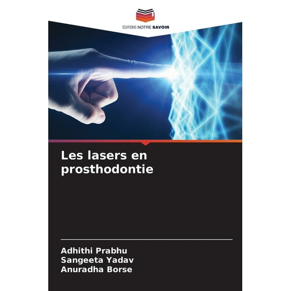 Les lasers en prosthodontie (Paperback)