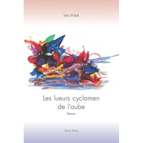 Les lueurs cyclamen de l'aube (Paperback)