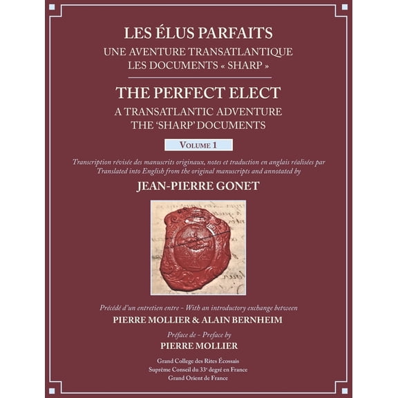 Les lus Parfaits: une Aventure Transatlantique / The Perfect Elect: A Transatlantic Adventure the 'Sharp' Doc, (Paperback)