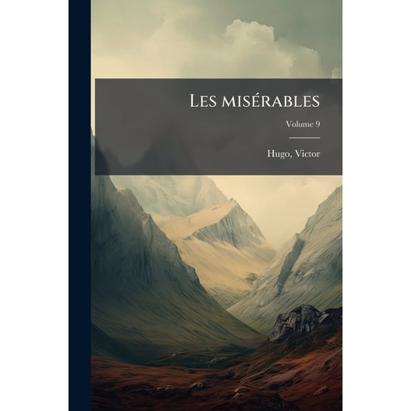 Les Miserables Volume 9 Paperback