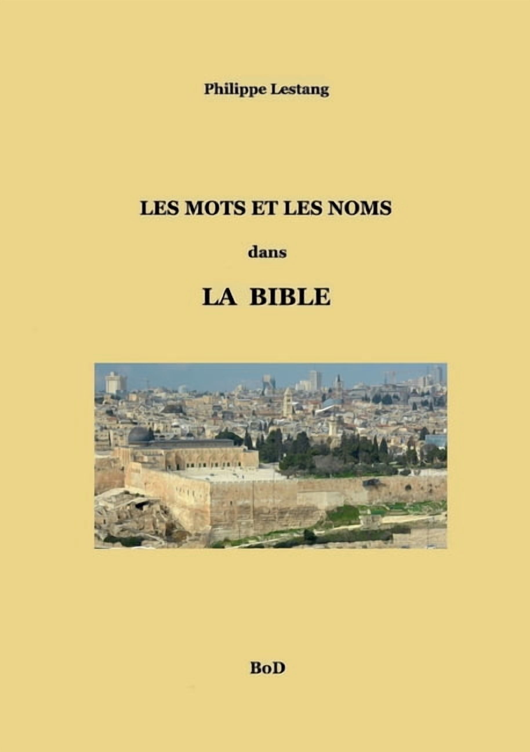 Les mots et les noms dans la Bible (Paperback)