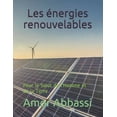 thumbnail image 1 of Les énergies renouvelables: Pour le Salut de l'Homme et la Terre (Paperback), 1 of 1
