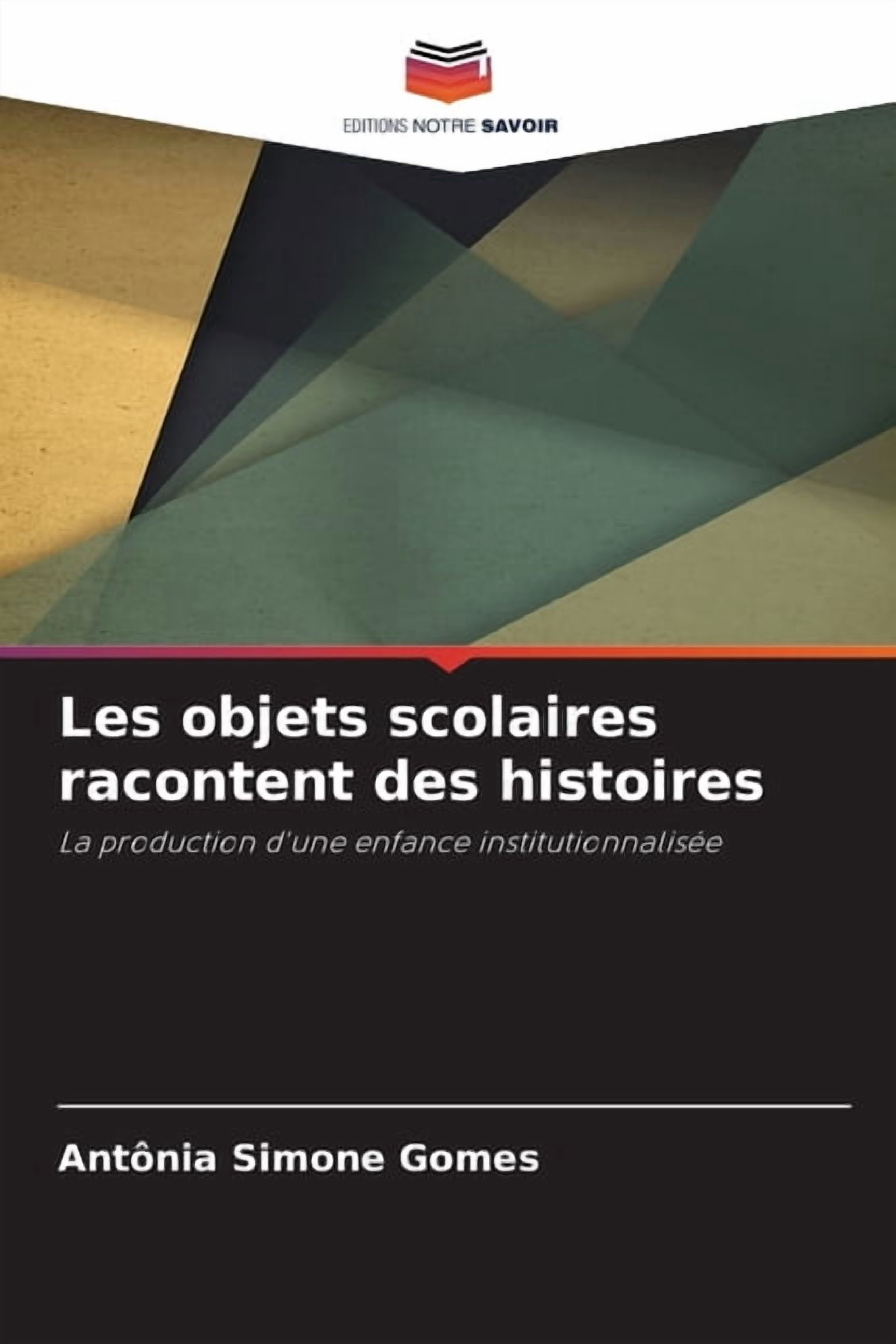 Les objets scolaires racontent des histoires, (Paperback)