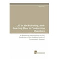 thumbnail image 1 of Les of the Pulsating, Non-Reacting Flow in Combustion Chambers (Paperback), 1 of 1