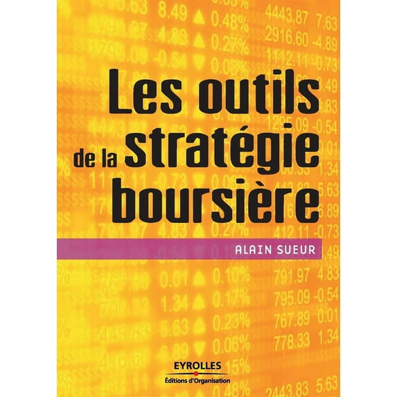Les outils de la strat�e boursi� (Paperback)