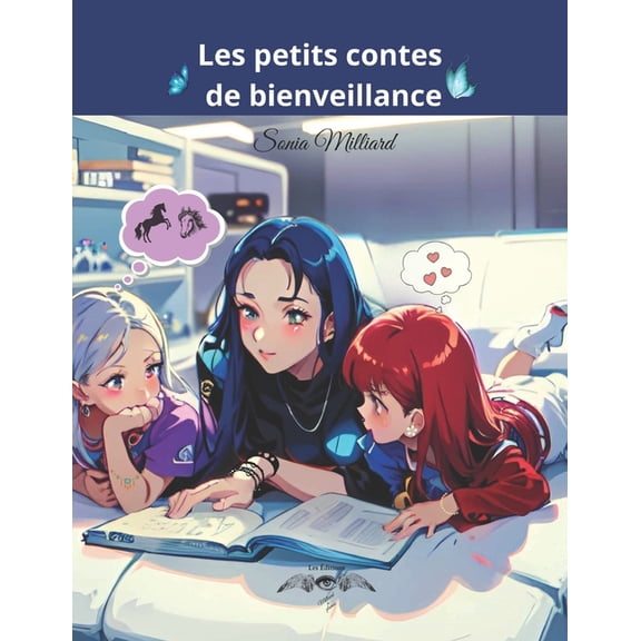 Les petits contes de bienveillance, (Paperback)