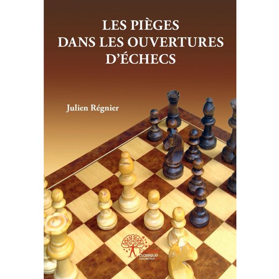Les piges dans les ouvertures d'checs, (Paperback)