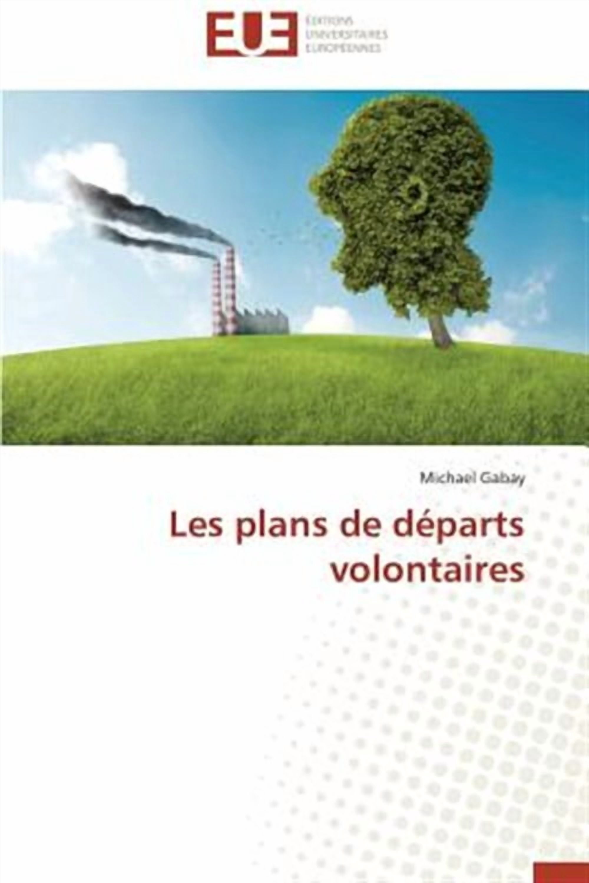 Omn.Univ.Europ.: Les Plans de Départs Volontaires (Paperback)