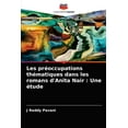 thumbnail image 1 of Les préoccupations thématiques dans les romans d'Anita Nair: Une étude (Paperback), 1 of 1