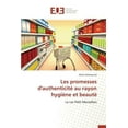 thumbnail image 1 of Omn.Univ.Europ.: Les Promesses d'Authenticité Au Rayon Hygiène Et Beauté (Paperback), 1 of 1