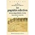 thumbnail image 1 of Les propriÃ©tÃ©s collectives face aux attaques libÃ©rales (1750-1914) (French Edition), 1 of 1