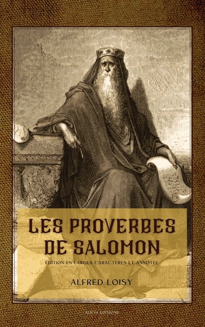 Les proverbes de Salomon dition en larges caractres et annote Hardcover
