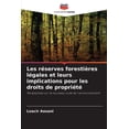thumbnail image 1 of Les rÃ©serves forestiÃ¨res lÃ©gales et leurs implications pour les droits de propriÃ©tÃ©, (Paperback), 1 of 1