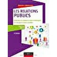 thumbnail image 1 of Les relations "publics" - 2e éd. - Refonder la confiance entre l'entreprise, les marques...: Refonder la confiance entre l'entreprise, les marques et leurs publics, 1 of 1