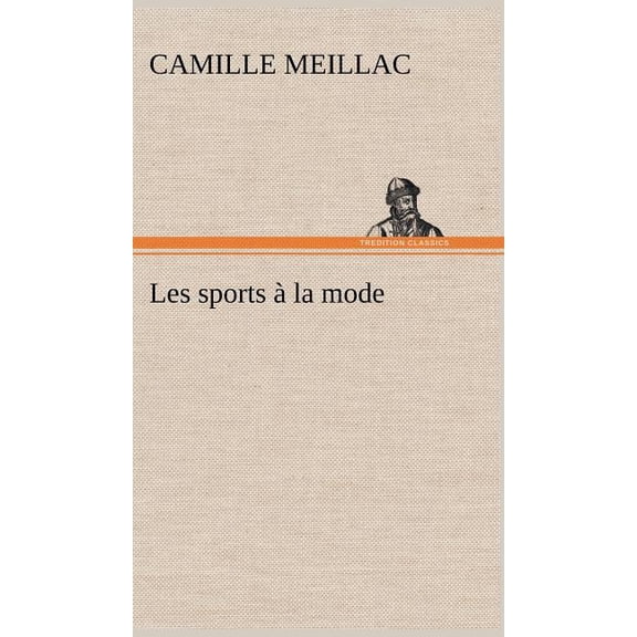 Les sports la mode, (Hardcover)