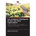thumbnail image 1 of Les systÃ¨mes intelligents et leur rÃ´le dans l'agriculture, (Paperback), 1 of 1