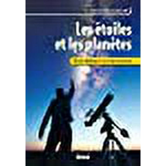 Les étoiles et les planètes (French Edition)