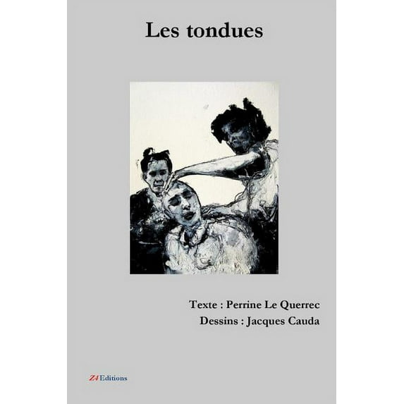 Les tondues, (Paperback)