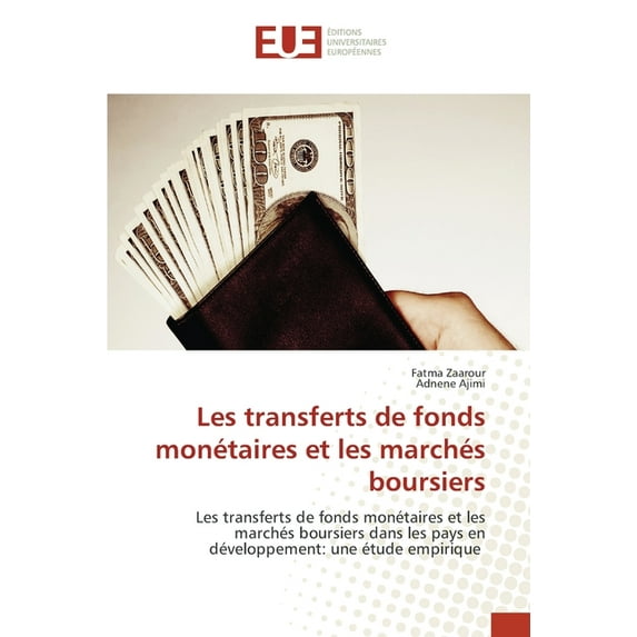 Les transferts de fonds monétaires et les marchés boursiers (Paperback)