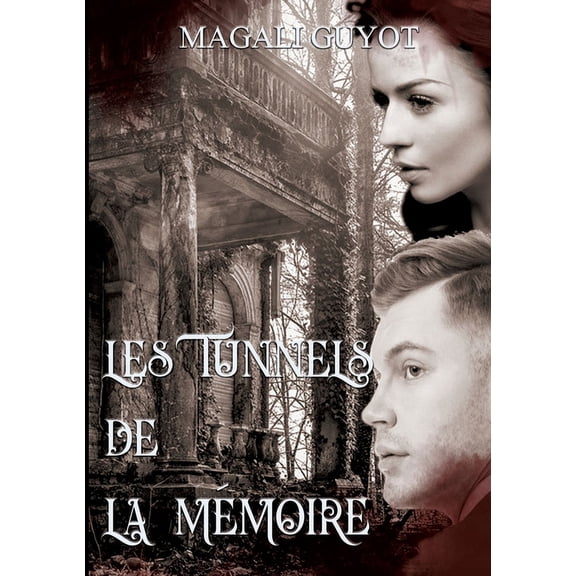 Les tunnels de la mmoire, (Paperback)