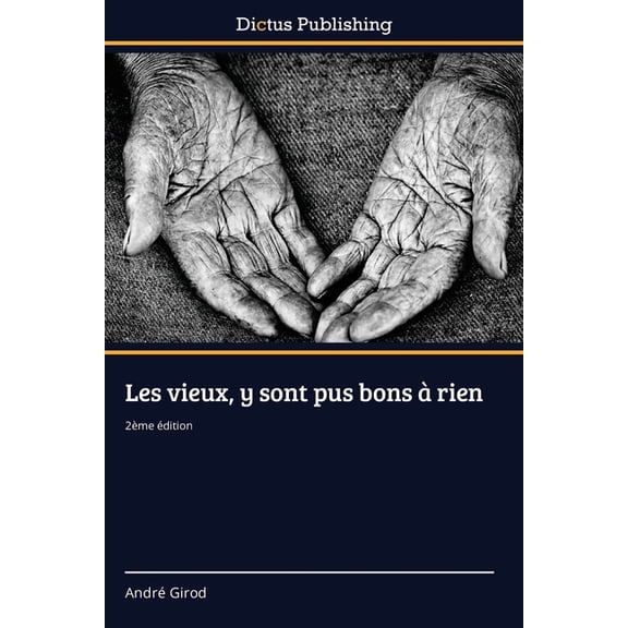 Les vieux, y sont pus bons  rien, (Paperback)
