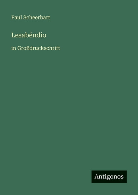 LesabÃ©ndio: in GroÃdruckschrift, (Paperback)