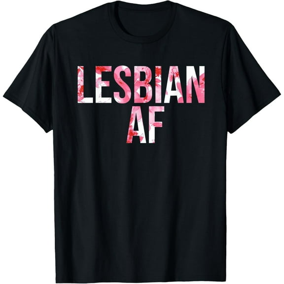 Lesbian AF Flower LGBT Pride and Gay Love Parade T-Shirt