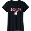 thumbnail image 1 of Lesbian AF Flower LGBT Pride and Love Gift T-Shirt, 1 of 3
