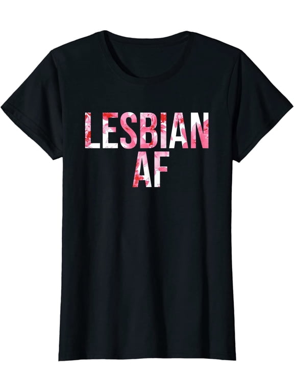 Lesbian AF Flower LGBT Pride and Love Gift T-Shirt