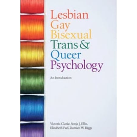 Pre-Owned Lesbian Gay Bisexual Trans and Queer Psychology : An Introduction (Paperback) 9780521700184