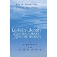 thumbnail image 1 of Lesbian Identity and Contemporary Psychotherapy: A Framework for Clinical Practice, (Paperback), 1 of 1