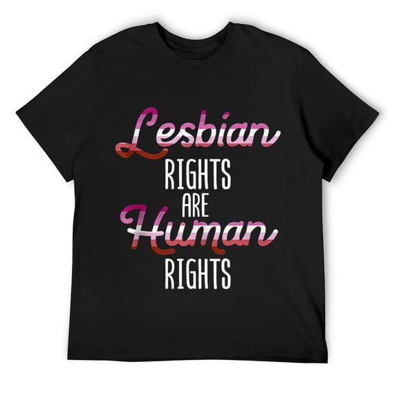 Lesbian Rights Are Human Rights Equality LGBT Gay Pride Love T Shirt Black