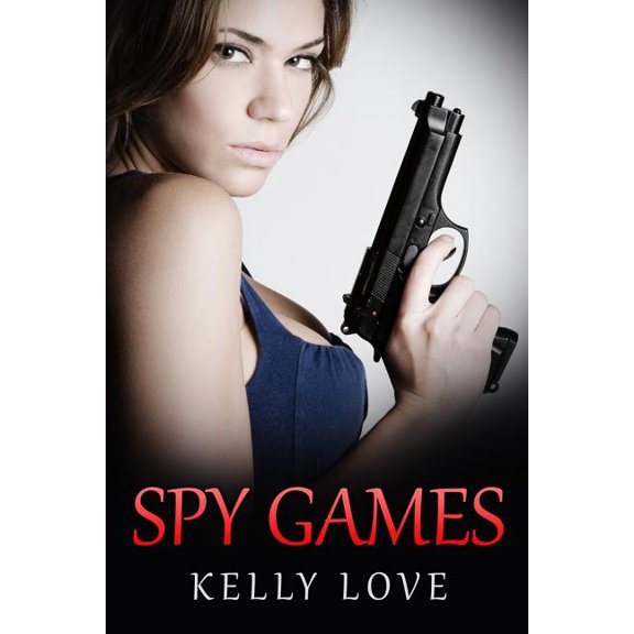 Lesbian Romance - Spy: Spy Games (Series #1) (Paperback)