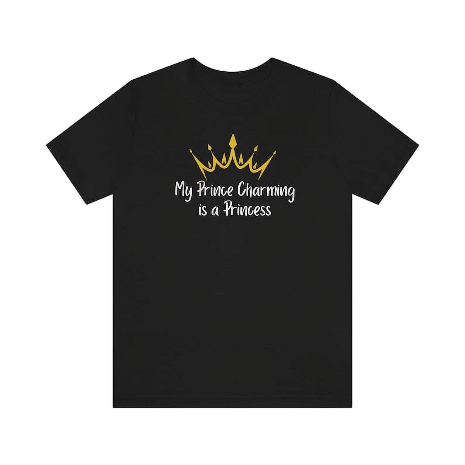 Lesbian Valentine's Tshirt, My Prince Charming is a Princess Shirt