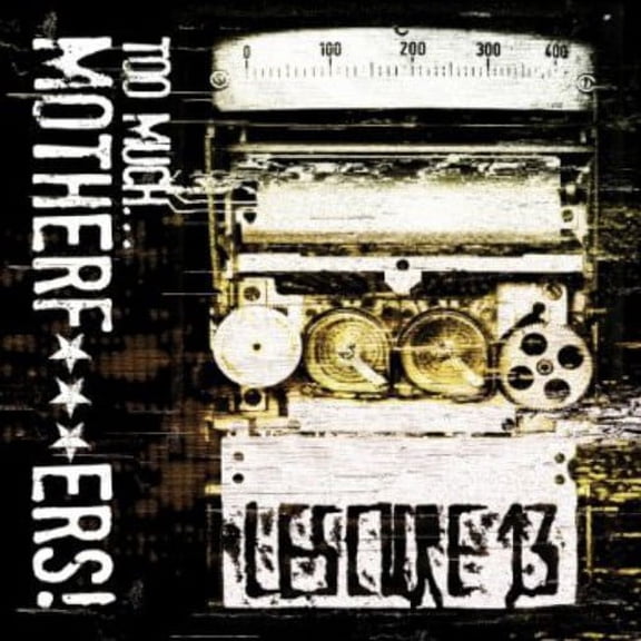Lescure 13 - Too Much Motherf***ers - Rock - CD