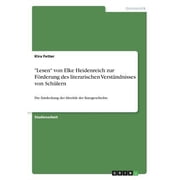 Lesen von Elke Heidenreich zur F rderung des literarischen Verst ndnisses von Sch lern Die Entdeckung der Alterit t der Kurzgeschichte Paperback
