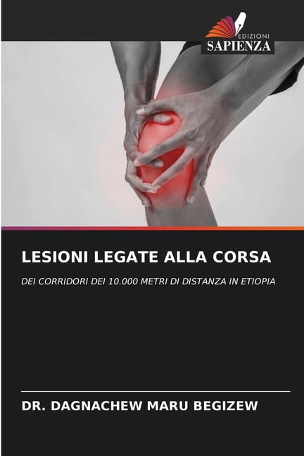 Lesioni Legate Alla Corsa, (Paperback)