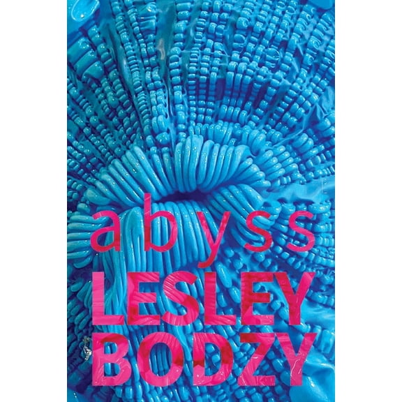 Lesley Bodzy Abyss, (Paperback)