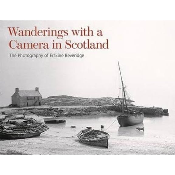 Lesley Ferguson Wanderings with a Camera in Scotland (Paperback)