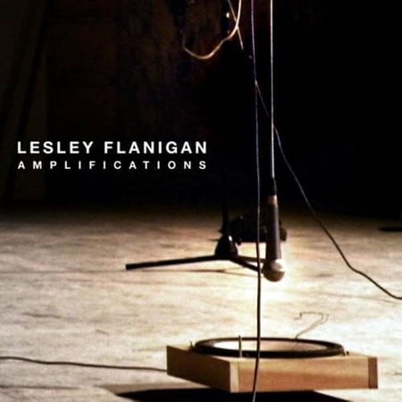 Lesley Flanigan - Amplifications - Electronica - CD