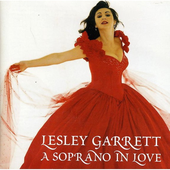 Lesley Garrett - Soprano in Love [CD]