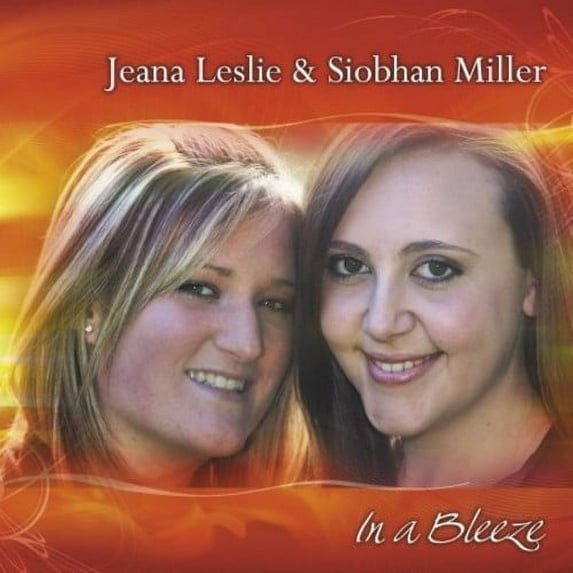 Leslie,Jeana / Miller,Siobhan - In A Bleeze - Music & Performance - CD