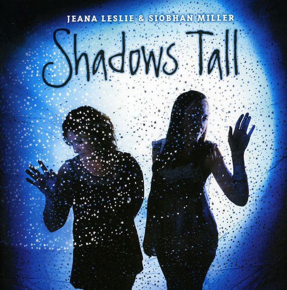 Leslie,Jeana / Miller,Siobhan - Shadows Tall - Music & Performance - CD