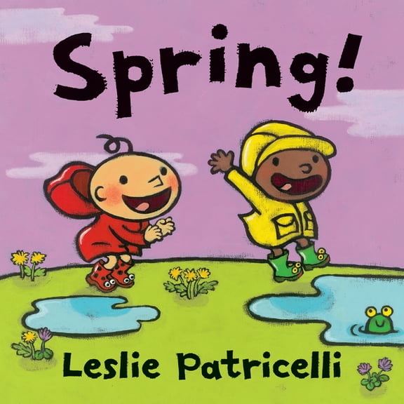 Leslie Patricelli Board Books Spring!, (Board Book)