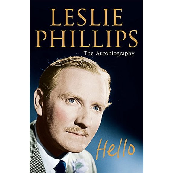 Pre-Owned Leslie Phillips - The Autobiography: Hello Paperback